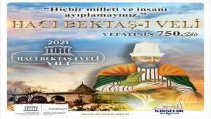 UNESCO'nun 2021'i Ahi Evran Veli, Hacı Bektaş Veli ve Yunus Emre yılı ilan etmesi