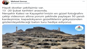 Nevşehir Belediye Başkanı Savran, 50 kişiye sıcak hava balon turu hediye edecek