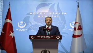 BBP Genel Başkanı Mustafa Destici, gündemi değerlendirdi: