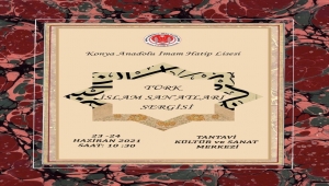 Konya'da Türk-İslam sanatları sergisi ziyarete açılıyor