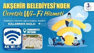 Akşehir Belediyesi'nden ücretsiz internet hizmeti