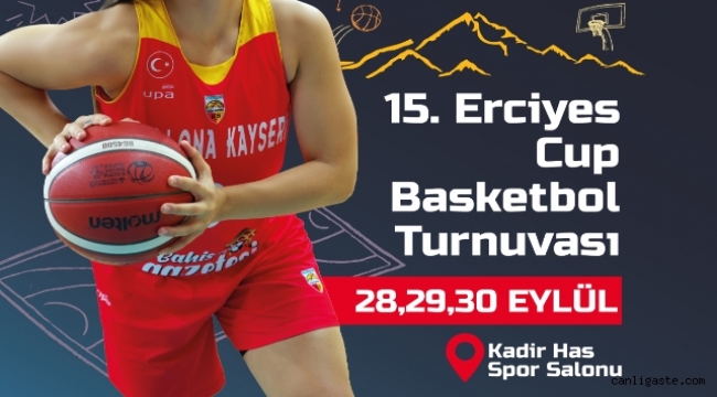 Kayseri'de 15. Erciyes Kupası heyecanı yaşanacak