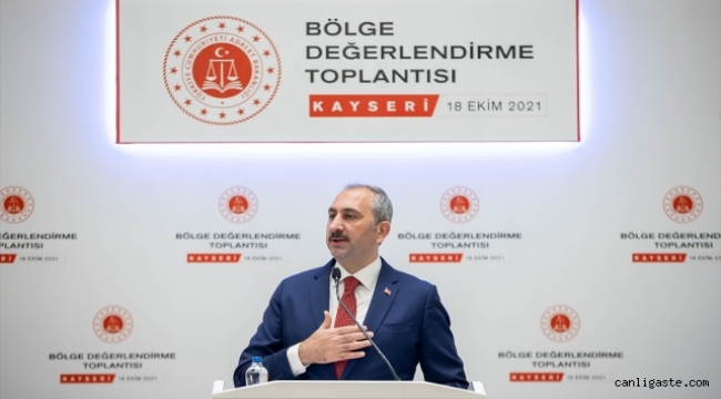 Adalet Bakanı Gül, Kayseri'de Adalet Bölge Değerlendirme Toplantısı'nda konuştu