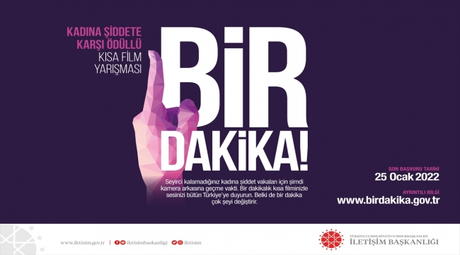 Kadına yönelik şiddette farkındalık için "Bir Dakika" kısa film yarışması