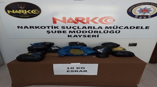 Kayseri'de 10 kilogram uyuşturucu ele geçirildi 