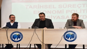 KMÜ'de 24 Ocak kararlarının ekonomik ve siyasi boyutu konulu panel düzenlendi