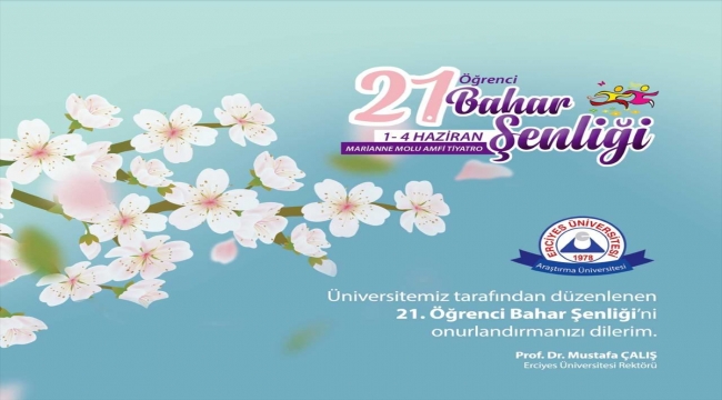 Erciyes Üniversitesi 21. Bahar Şenliği 1 Haziran'da başlayacak