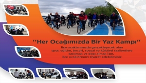 Beypazarı'nda "Her ocağımızda bir yaz kampı" kampanyası başlatıldı 