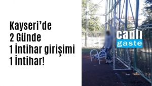 Kayseri'de lise bahçesinde intihar!