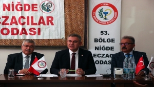 TEB Başkanı Üney Niğde'de eczacılarla buluştu: