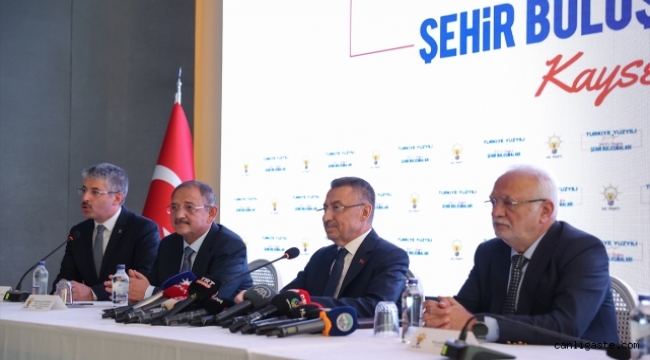 Cumhurbaşkanı Yardımcısı Oktay, Kayseri'de konuştu: 'Dışarıdan daha çok muhalefeti içeride gördük'