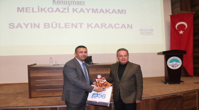 Melikgazi Kaymakamı Bülent Karacan KAYMEK'in seminerine konuk oldu