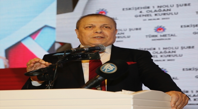 Türk Metal Sendikası Genel Başkanı Kavlak, Eskişehir'de konuştu: